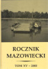 Okładka książki Rocznik Mazowiecki t. XV Maria Bogucka,&nbsp;Jan Józefecki,&nbsp;Tadeusz Kowalski,&nbsp;Izabela Niewójt,&nbsp;Witold Rakowski,&nbsp;Aleksandra Sołtan,&nbsp;Janusz Szczepański,&nbsp;Radosław Waleszczak,&nbsp;Elżbieta Wieczorek