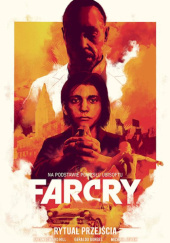 Okładka książki Far Cry: Rytuał przejścia Geraldo Borges, Bryan Edward Hill
