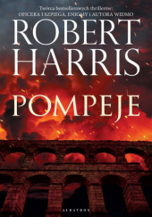 Okładka książki Pompeje Robert Harris