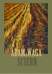 Okładka książki Ścierń Adam Waga