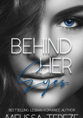 Okładka książki Behind Her Eyes Melissa Tereze