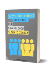 Okładka książki Język ukraiński. Samouczek dla psychologów Marcin Mański