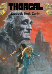 Okładka książki Thorgal: Upadek Brek Zarith Grzegorz Rosiński, Jean Van Hamme