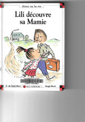Okładka książki Lili decouvre sa Mamie Dominique de Saint Mars