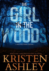 Okładka książki The Girl in the Woods Kristen Ashley