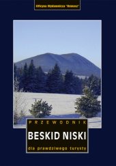 Okładka książki Beskid Niski. Przewodnik dla prawdziwego turysty Paweł Luboński