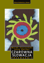 Okładka książki Czarowna Słowacja. Przewodnik 