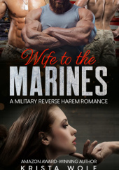 Okładka książki Wife to the Marines Krista Wolf