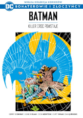 Okładka książki Batman: Killer Croc powstaje Gene Colan, Gerry Conway, Dan Jurgens, Don Newton, Curt Swan