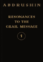 Okładka książki Resonances to the Grail Message 1 Abd-ru-shin