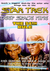 Okładka książki Star Trek, Deep Space Nine: The 34th Rule David R. George III, Armin Shimerman