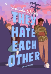 Okładka książki They Hate Each Other Amanda Woody