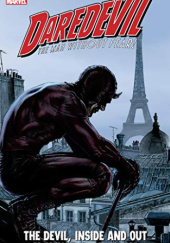 Okładka książki Daredevil: The Devil, Inside and Out Vol. 2 (Daredevil (1998-2011)) Ed Brubaker, Michael Lark