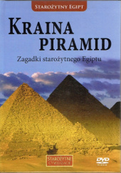 Kraina piramid Zagadki starożytnego Egiptu