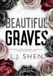 Okładka książki Beautiful Graves L.J. Shen