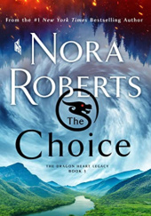 Okładka książki The Choice Nora Roberts