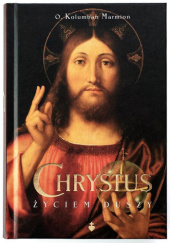 Okładka książki Chrystus życiem duszy Kolumban Marmion OSB