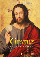 Okładka książki Chrystus wzorem kapłana Kolumban Marmion OSB