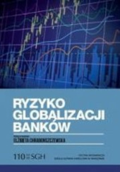 Okładka książki Ryzyko globalizacji banków Elżbieta Chrabonszczewska
