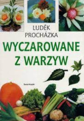 Okładka książki Wyczarowane z warzyw