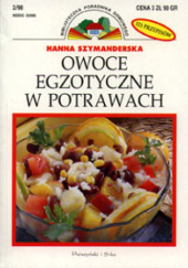 Okładka książki Owoce egzotyczne w potrawach Hanna Szymanderska
