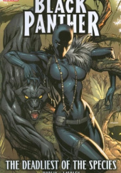 Okładka książki Black Panther: The Deadliest of the Species Reginald Hudlin, Ken Lashley
