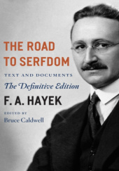 Okładka książki The Road to Serfdom Friedrich August von Hayek