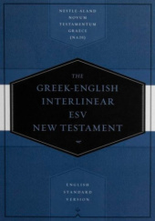 Okładka książki The Greek-English Interlinear ESV New Testament praca zbiorowa