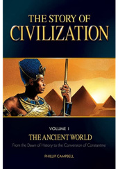 Historia cywilizacji: tom I - starożytny świat