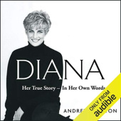 Okładka książki Diana: Her True Story - in Her Own Words Andrew Morton