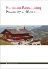 Okładka książki Rozmowy z Hitlerem Hermann Rauschning