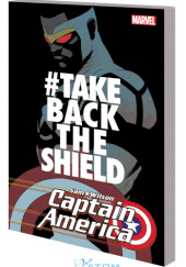 Captain America Sam Wilson: #TakeBackTheShield