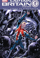 Captain Britain and MI13: Hell Comes To Birmingham