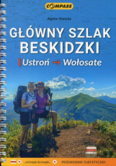 Okładka książki Główny Szlak Beskidzki. Przewodnik turystyczny Agata Hanula
