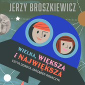Okładka książki Wielka, większa i największa Jerzy Broszkiewicz