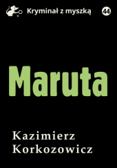 Okładka książki Maruta Kazimierz Korkozowicz
