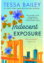 Okładka książki Indecent Exposure Tessa Bailey