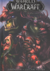 Okładka książki World of Warcraft. Book one Walter Simonson, praca zbiorowa