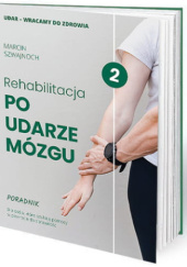 Okładka książki Rehabilitacja po udarze mózgu Marcin Szwajnoch