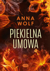 Okładka książki Piekielna umowa Anna Wolf