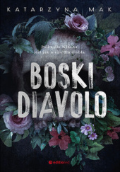 Okładka książki Boski Diavolo Katarzyna Mak
