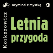 Okładka książki Letnia przygoda Kazimierz Korkozowicz