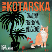 Okładka książki Dracena przerywa milczenie Maja Kotarska