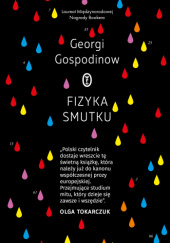 Okładka książki Fizyka smutku Georgi Gospodinow