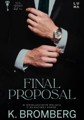 Okładka książki Final Proposal K. Bromberg