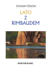 Okładka książki Lato z Rimbaudem Sylvain Tesson