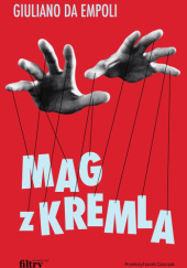 Okładka książki Mag z Kremla Giuliano da Empoli