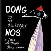 Okładka książki Dong, co ma świecący nos i inne wierszyki Pana Leara Bohdan Butenko, Edward Lear