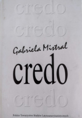 Okładka książki Credo Gabriela Mistral