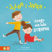 Okładka książki Julka i Janek. Czego nie lubi strupek Kasia Keller